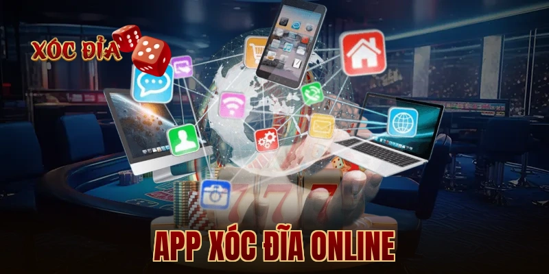 App Xóc Đĩa Online