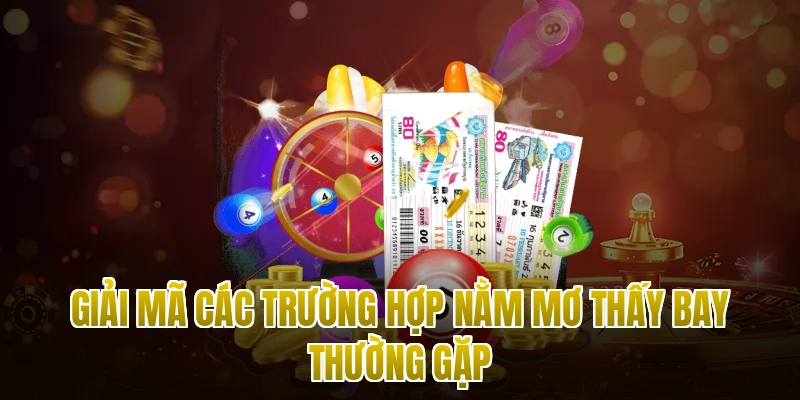 Giải mã các trường hợp nằm mơ thấy bay thường gặp