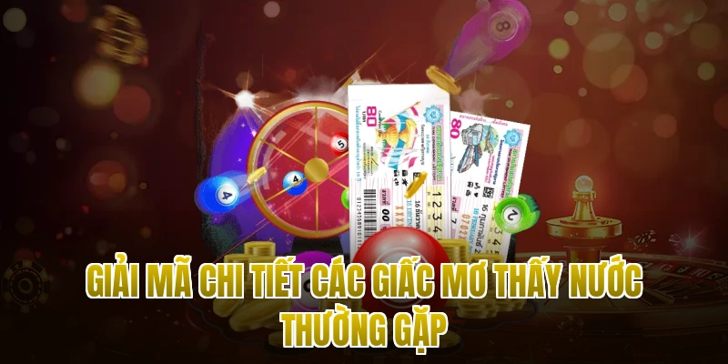 Giải mã chi tiết các giấc mơ thấy nước thường gặp